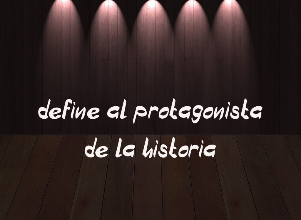 Consejo-de-storytelling-Define-al-protagonista-de-la-historia