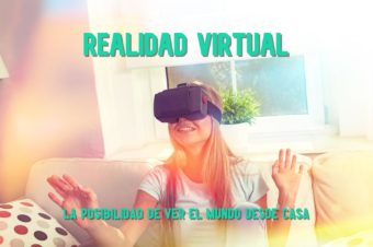 Realidad Virtual, la nueva cara del Turismo en el 2020.