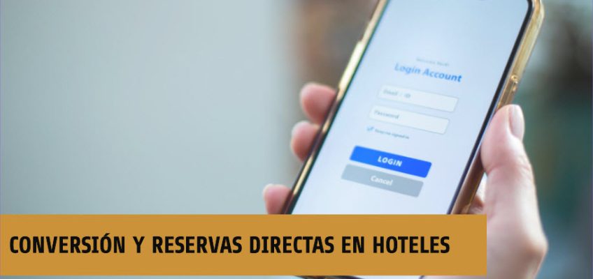 4 claves para la conversión y reservas directas en hoteles